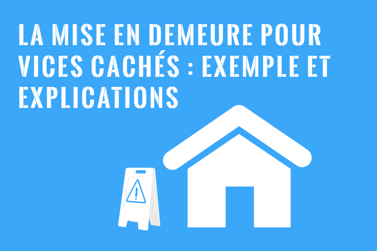 Mise en Demeure pour Vices Cachés Exemple et Trucs! Assistance Créances