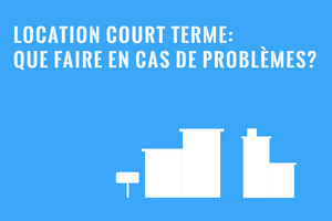 Location Court Terme Illégale au Québec : Recours