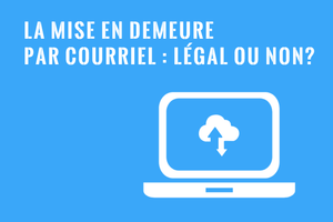 Mise en demeure par courriel