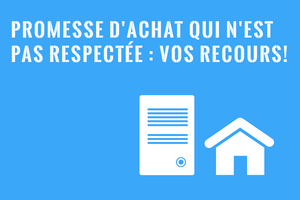 Non-respect de la promesse d'achat d'un immeuble