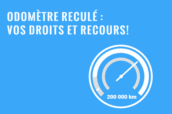 Odomètre Reculé ou Trafiqué : Vos Recours au Québec!