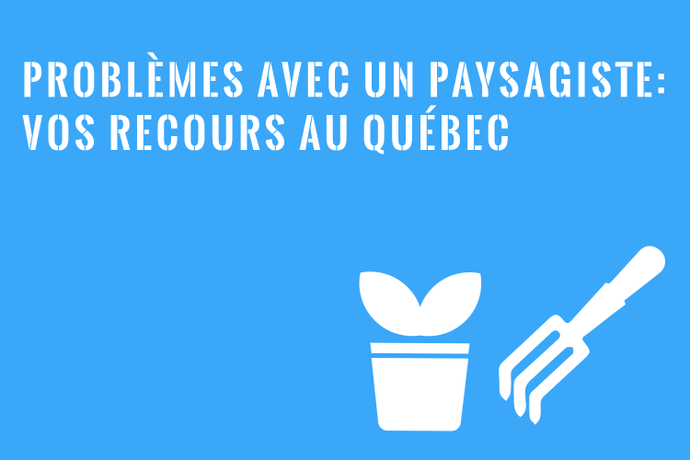 Problèmes avec un Paysagiste : Droits et Recours