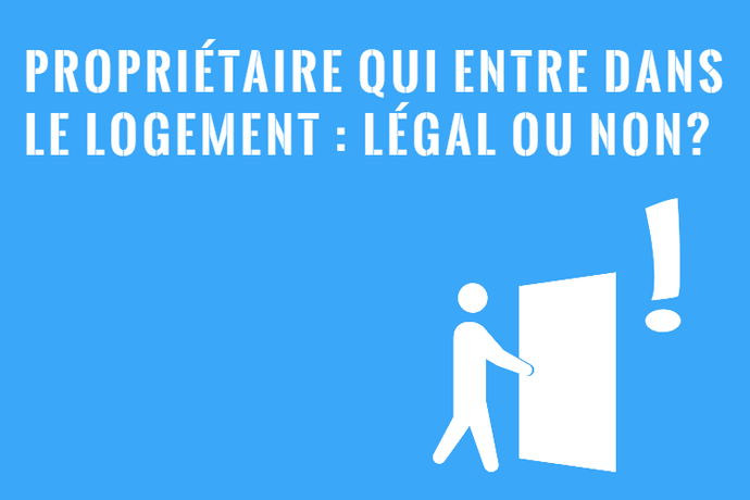 Accès au Logement par le Propriétaire : Vos Droits au Québec