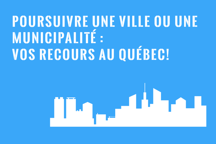 Comment Poursuivre une Ville ou une Municipalité?