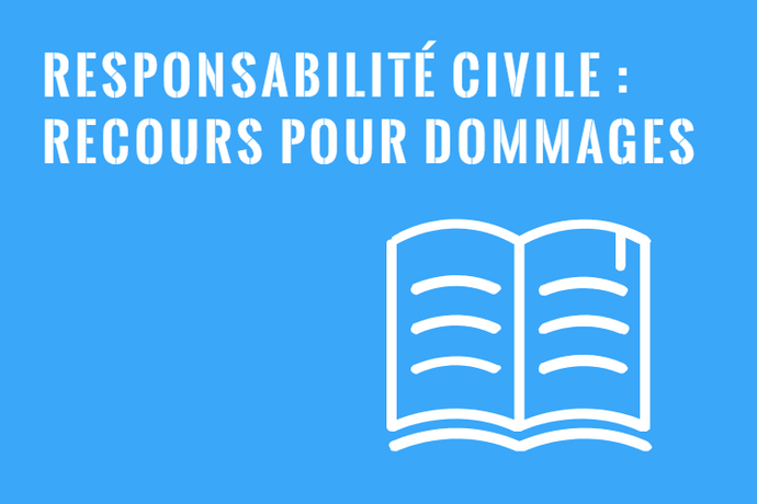 Responsabilité Civile au Québec : Vos Droits et Recours!