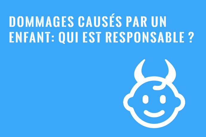 Qui est Responsable pour les Actes d'un Enfant?